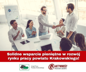 Ożywiamy rynek pracy w powiecie krakowskim – teraz czekamy na Ciebie!