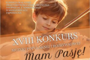Zaproszenie do XVIII Konkursu Muzyki Popularnej i Rozrywkowej „Mam Pasję” chłopiec grający na skrzypcach, jako grafika do konkursu "Mam Pasję"