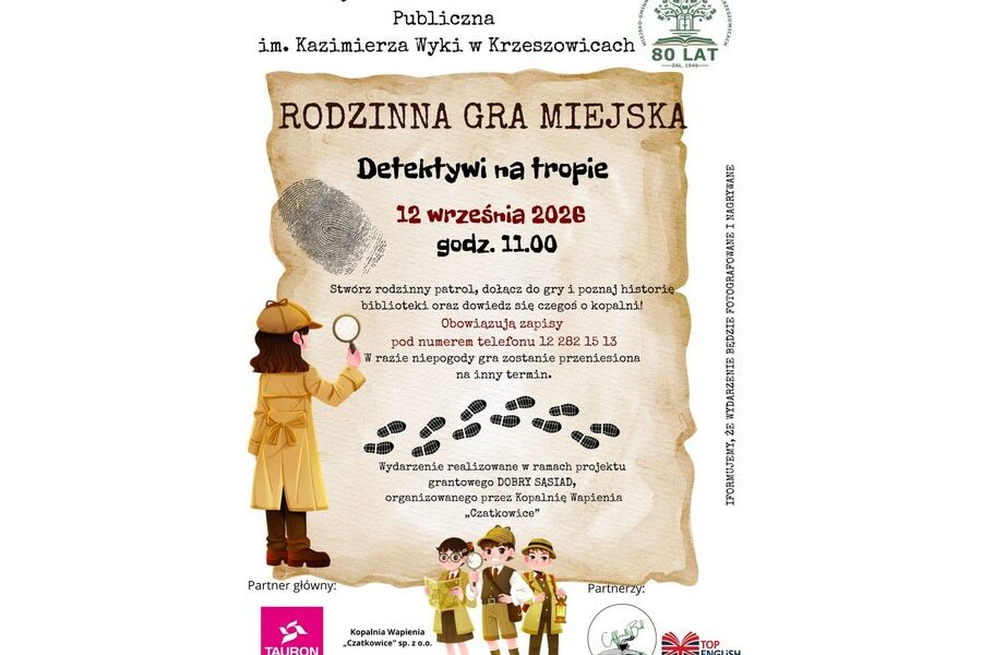 Rodzinna wyprawa pełna zagadek. „Detektywi na tropie” w Krzeszowicach